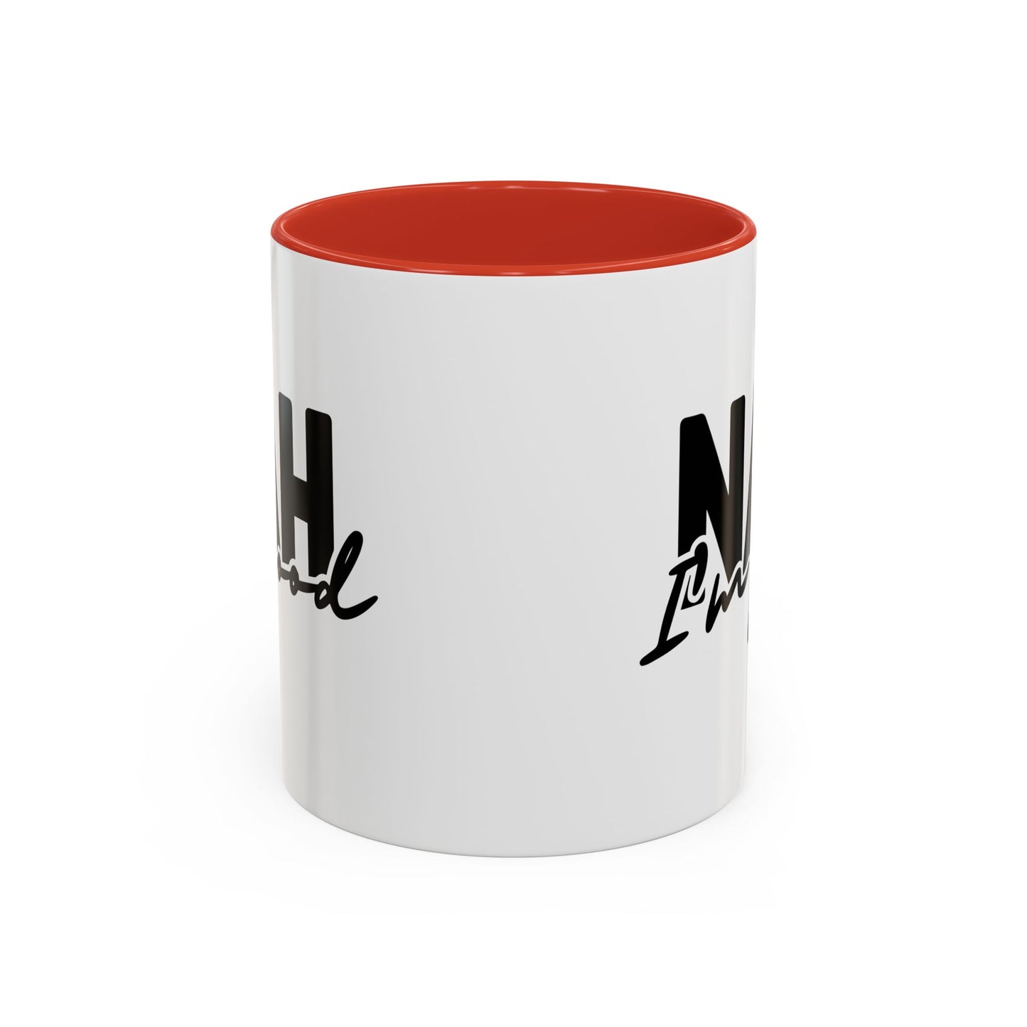 Humour Mug - Nah I'm Good