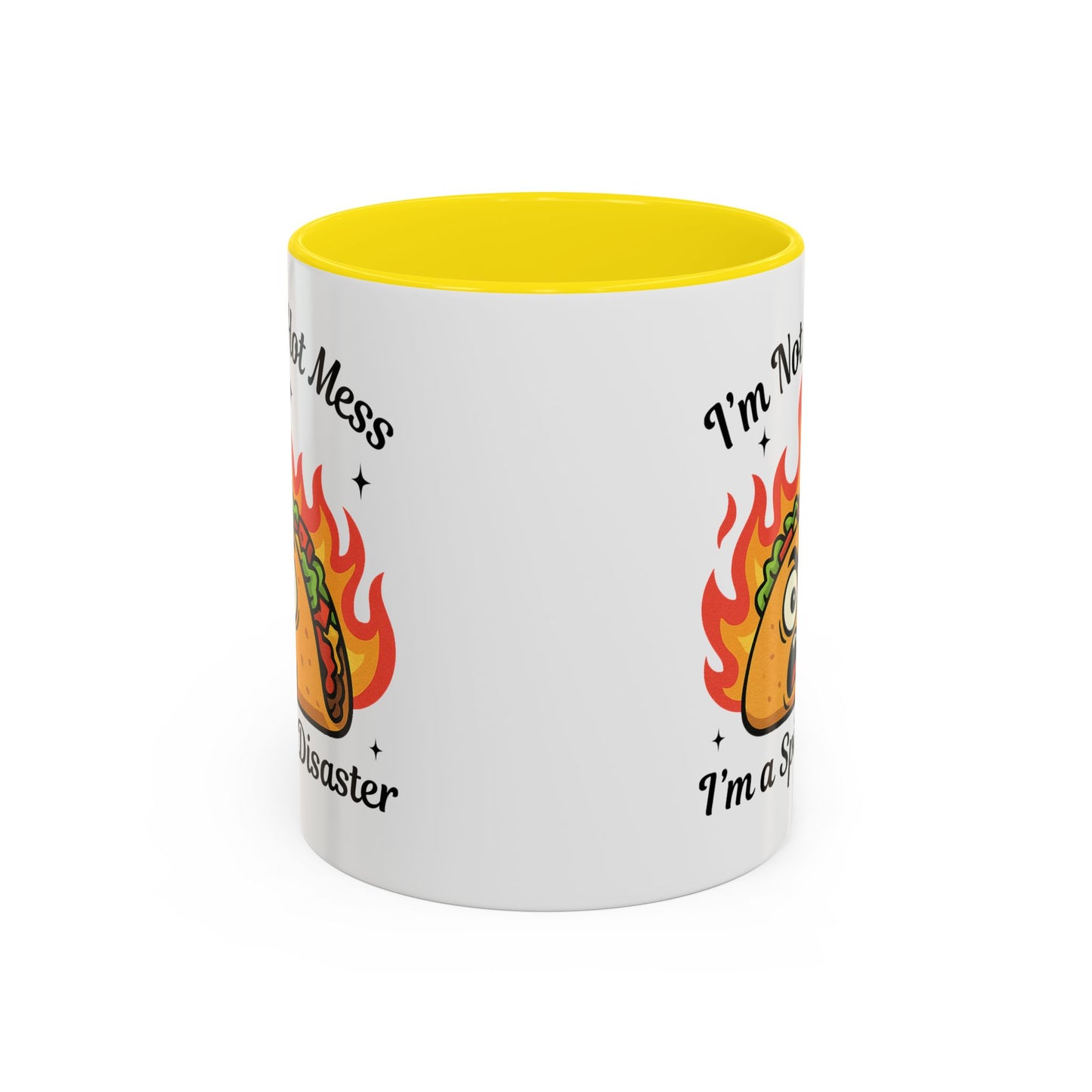 Humor Mug - I'm Not a Hot Mess