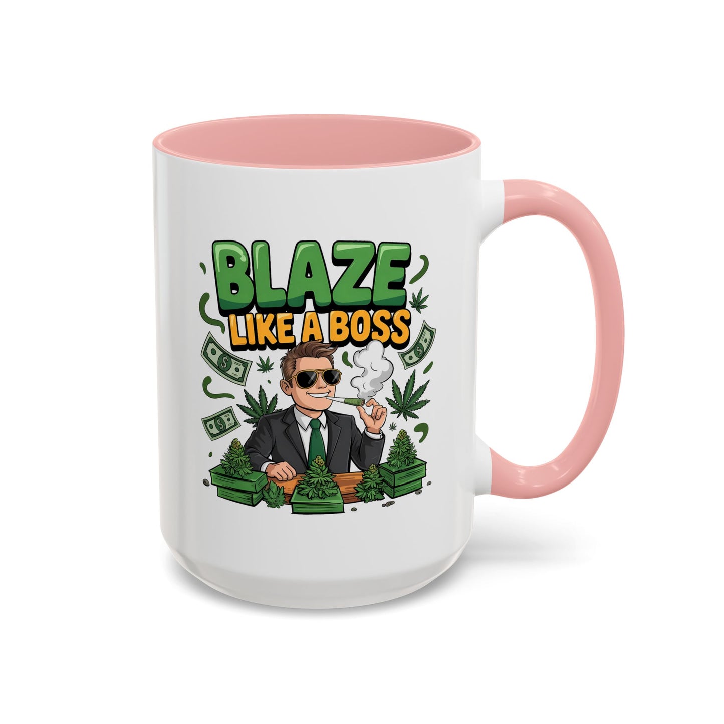 Humor Mug - Blaze Like a Boss