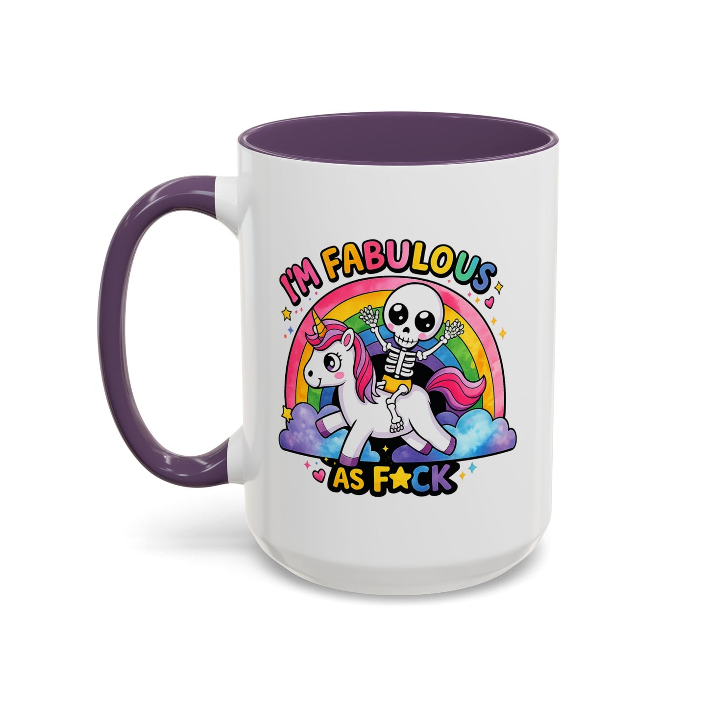 Humor Mug - I'm Fabulous