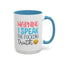 Adult Mug - Warning I Speak The Fucking Truth