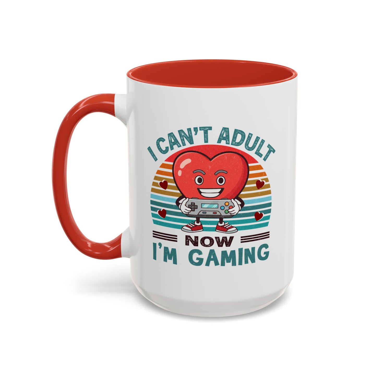 Adult Mug - I Can't Adult Now I'm Gaming