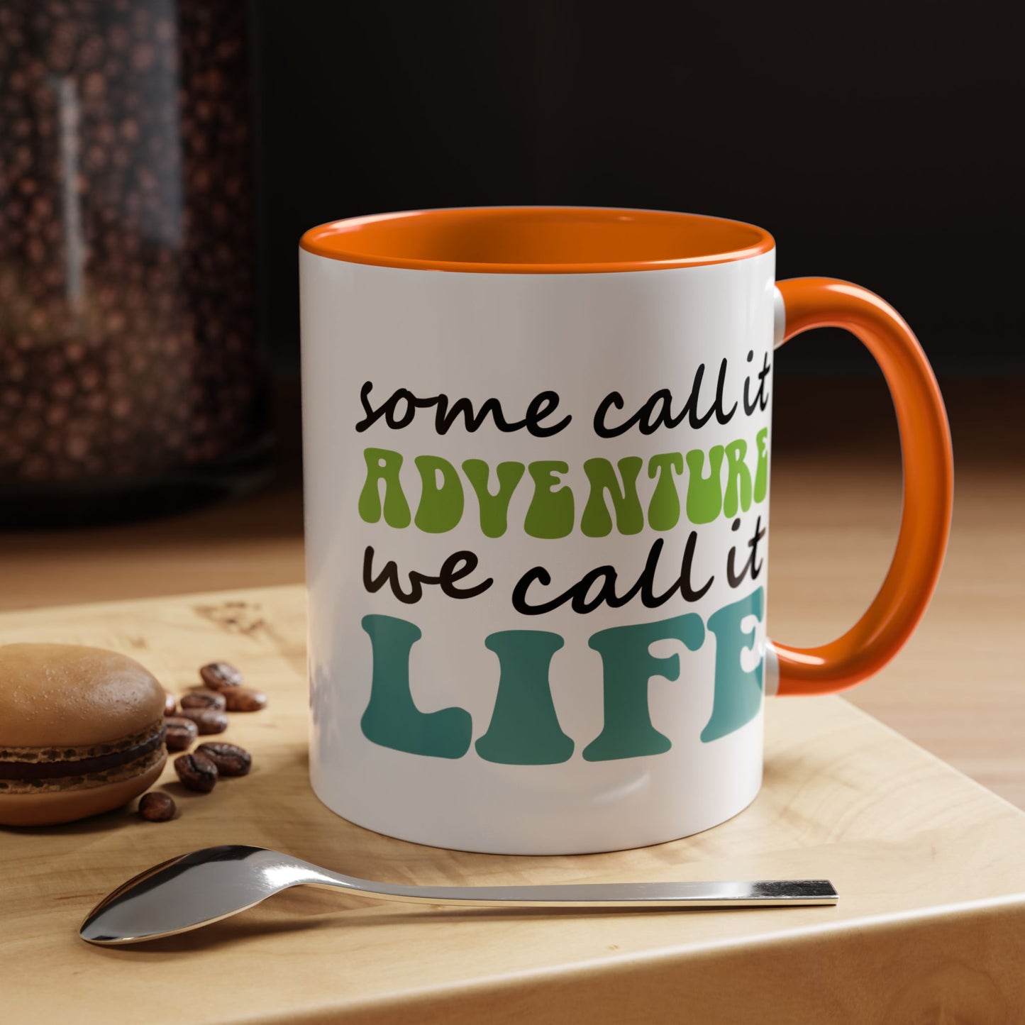 Adventure Mug - Some Call It Adventure
