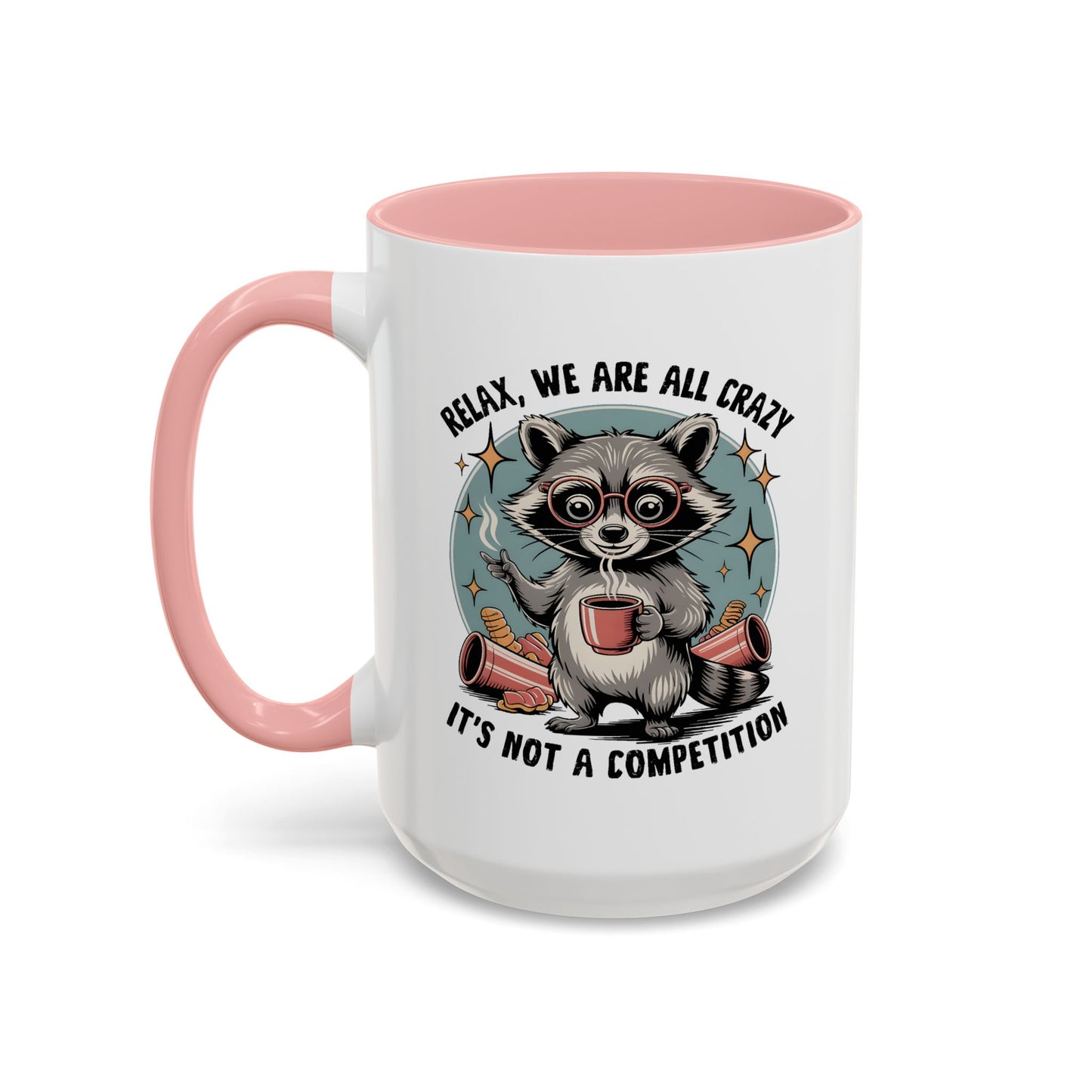 Wellness Mug - We Are All Crazy