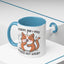Animal Mug - I'm Sorry Did I Roll My Eyes Out loud?