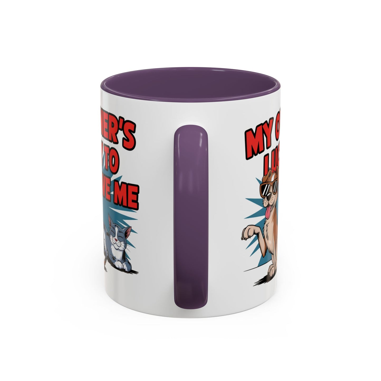 Animal Mug - My Owner's Luck To Have Me