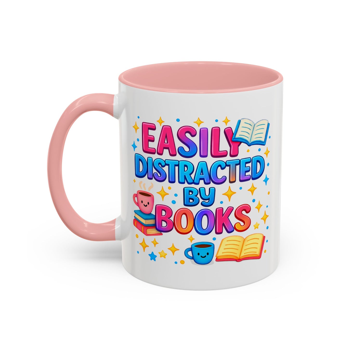 Humor Mug - Easily Distracted By Books