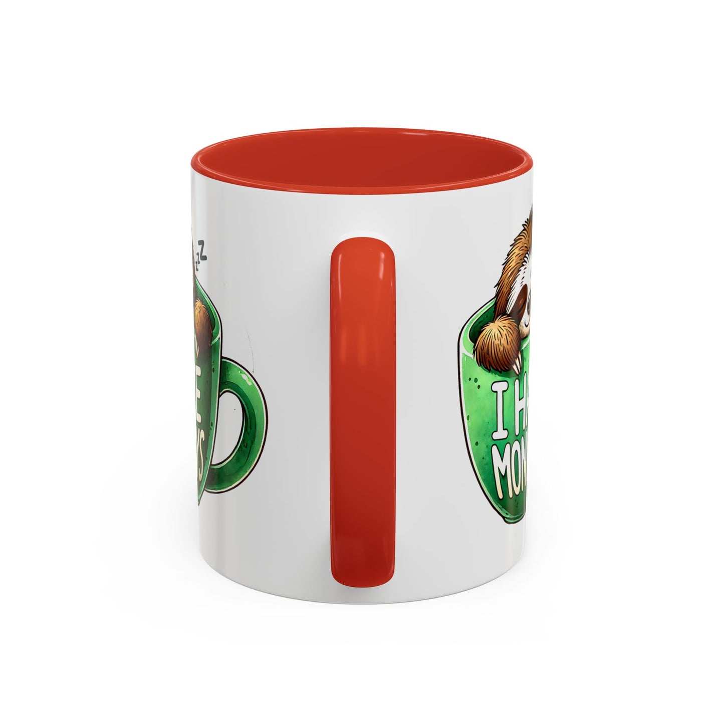Humor Mug - I Hate Mondays