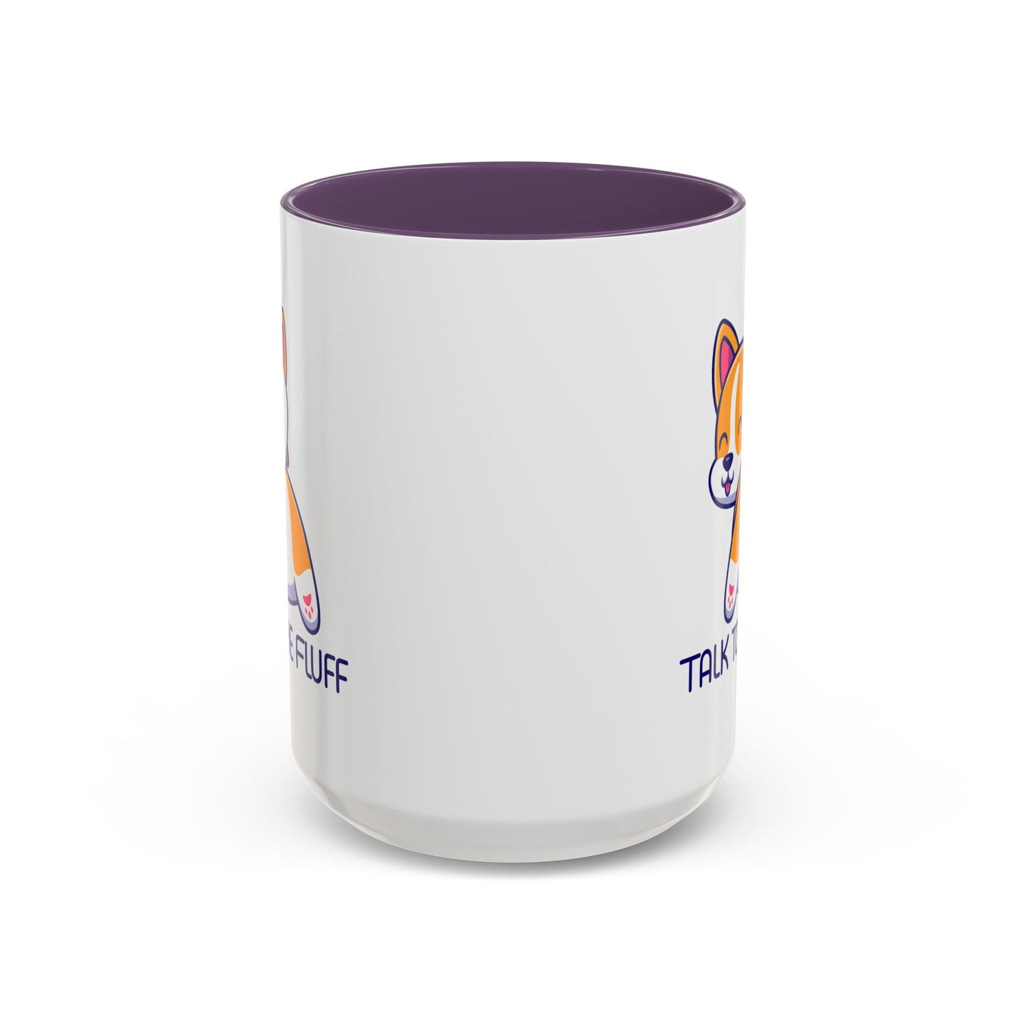 Humor Mug - Talk To The Fluff