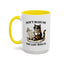 Animal Mug - Don't Rush Me  I'm Waiting For The Last Minute