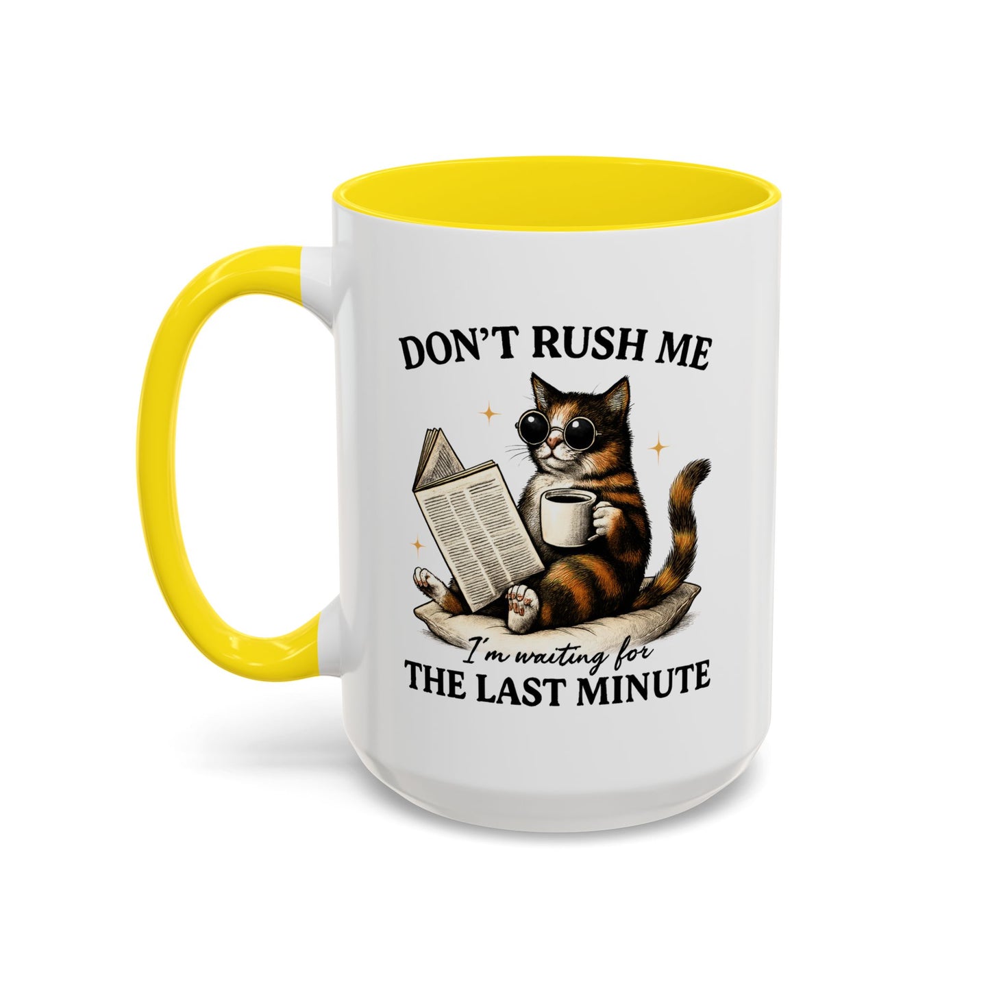 Animal Mug - Don't Rush Me  I'm Waiting For The Last Minute