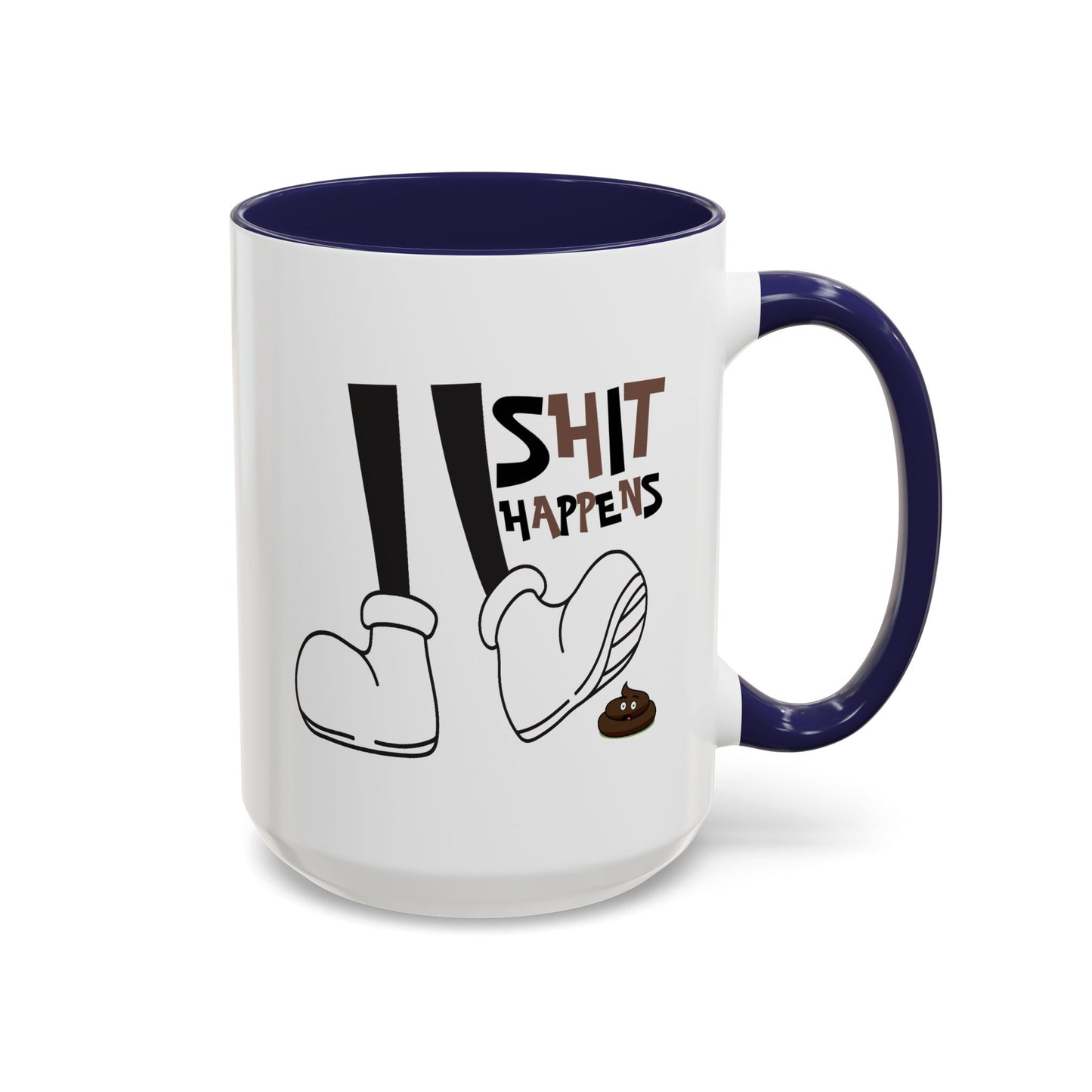 Humor Mug - Shit Happens