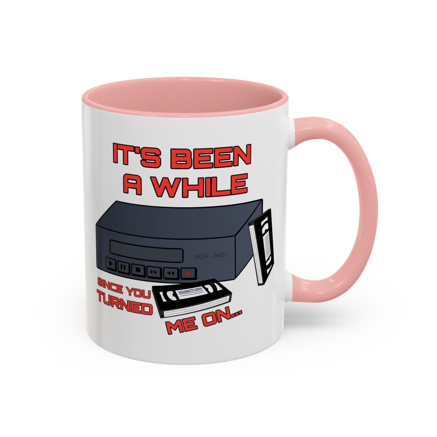 Adult Mug - It's Been a While