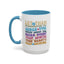 Motivation Mug - Let Them Misunderstand You