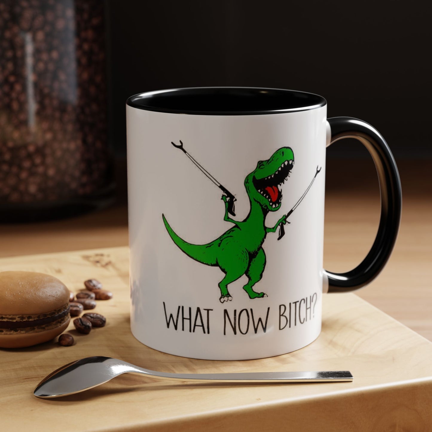Adult Mug - What Now Bitch