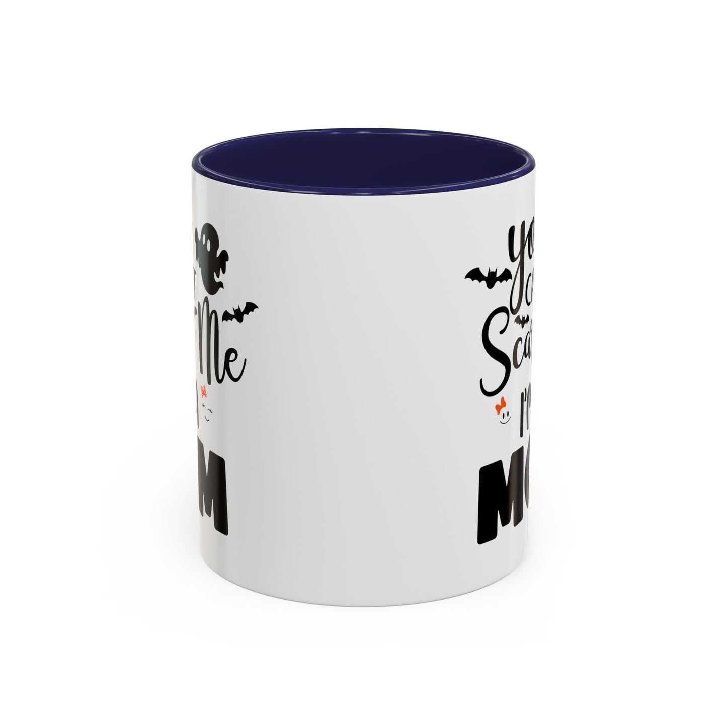 Halloween Mug - You Can't Scare Me I'm a Mom