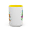 Humor Mug - I Feel Like I'm Already Tired Tomorrow