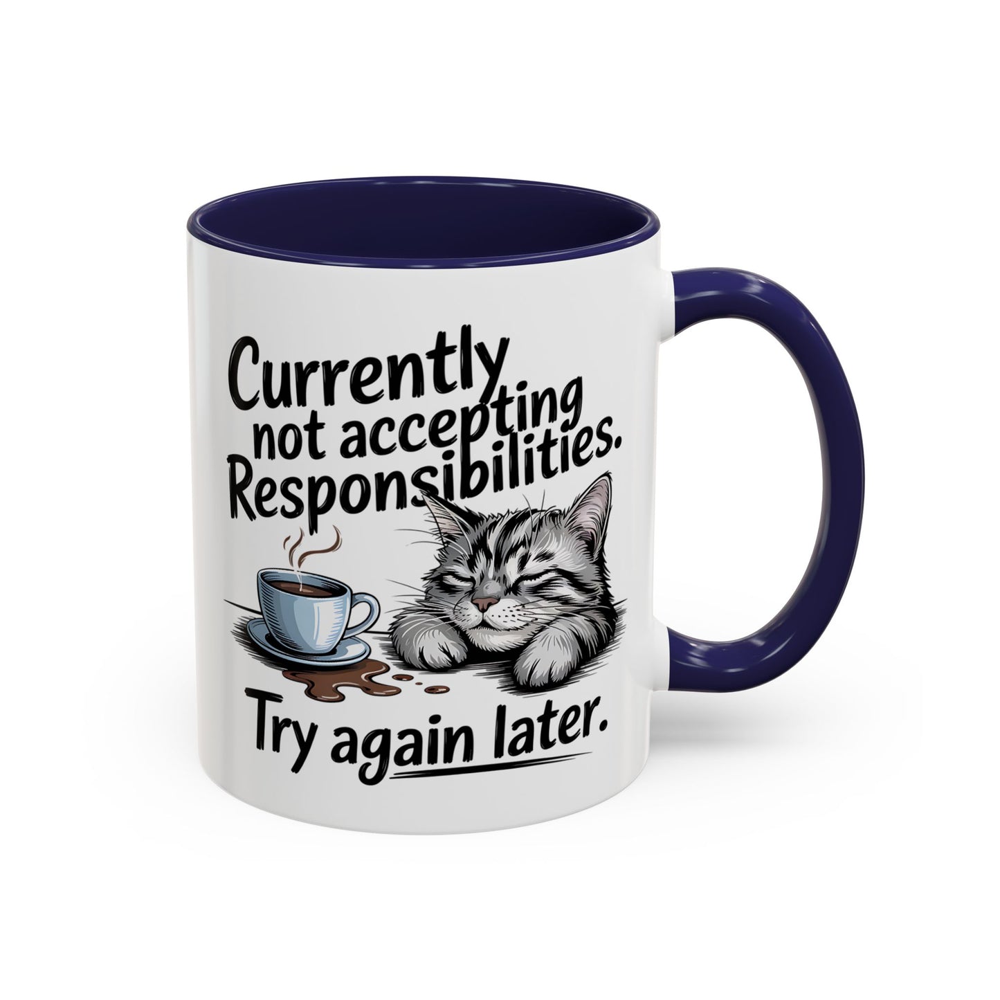 Animal Mug - Currently Not Accepting Responsibilities