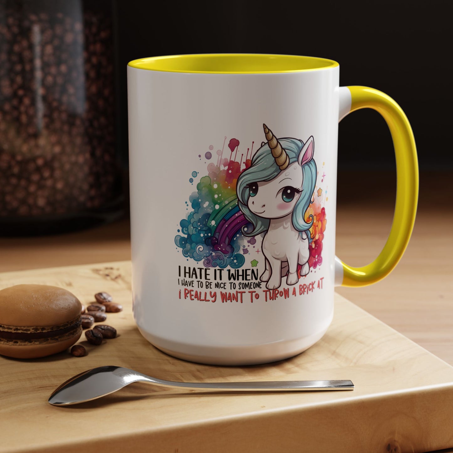 Adult Mug - I Hate It When I Have To Be Nice