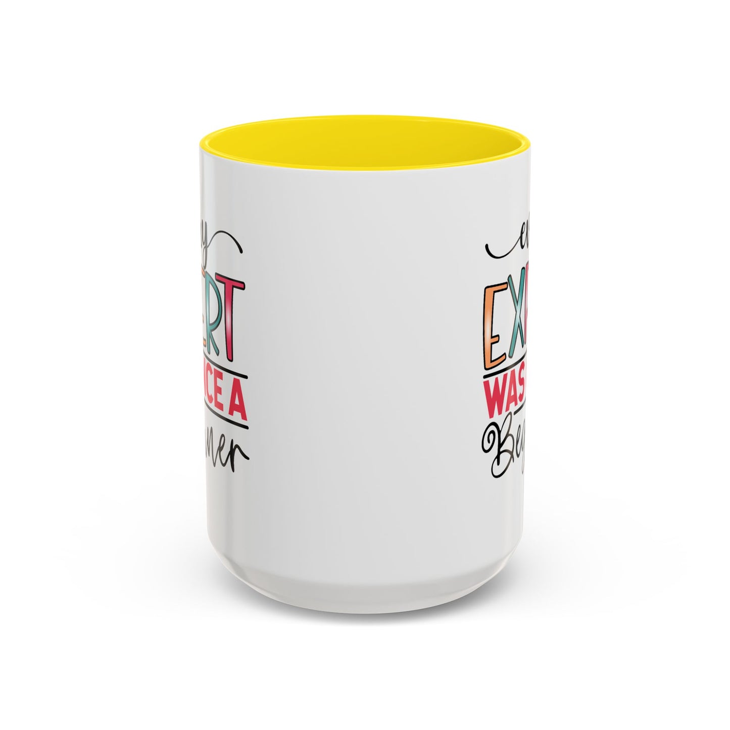 Motivation Mug - Every Expert Was Once a Beginner