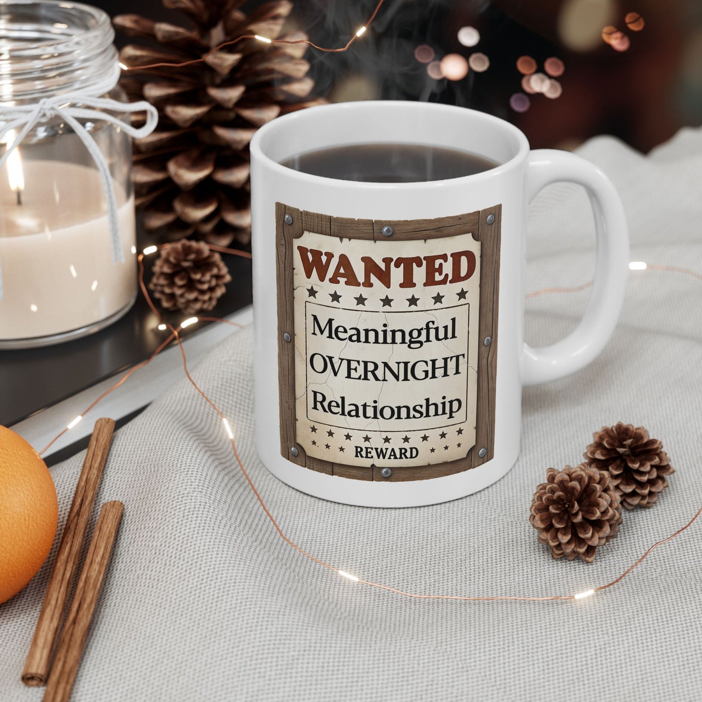 Adult Mug - Wanted Meaningful Overnight Relationship