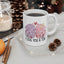 Valentine's Day Mug - I Love You A Ton