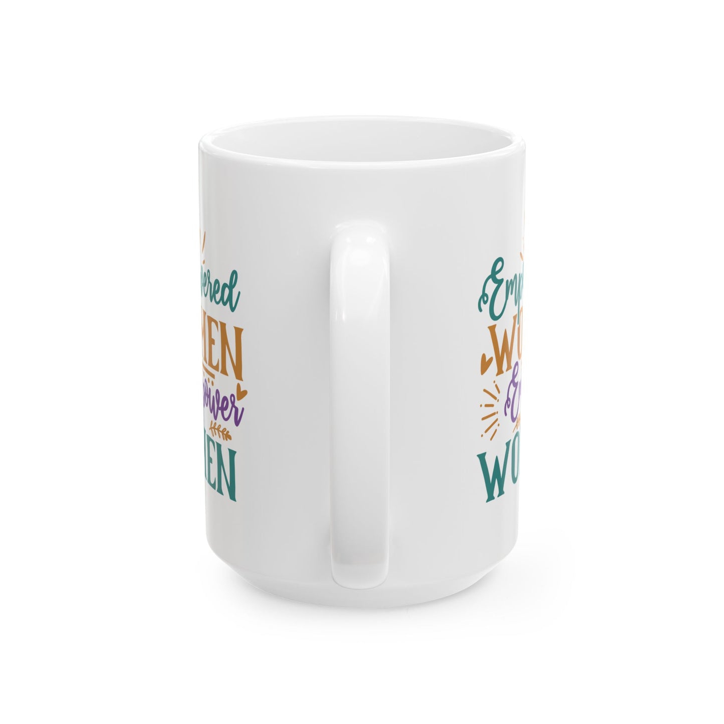 Motivation Mug - Empowered Women Empower Women