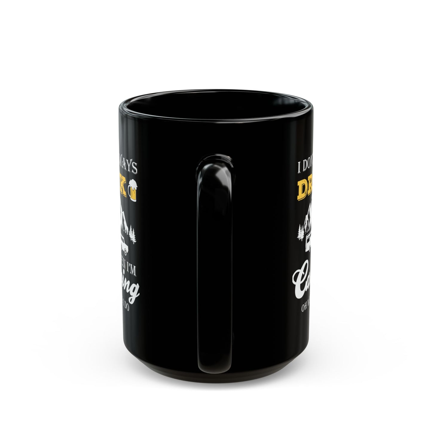 Adventure Mug - I Don't Always Drink