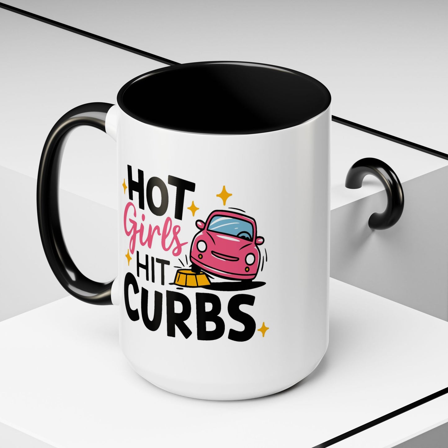 Humor Mug - Hot Girls Hit Curbs