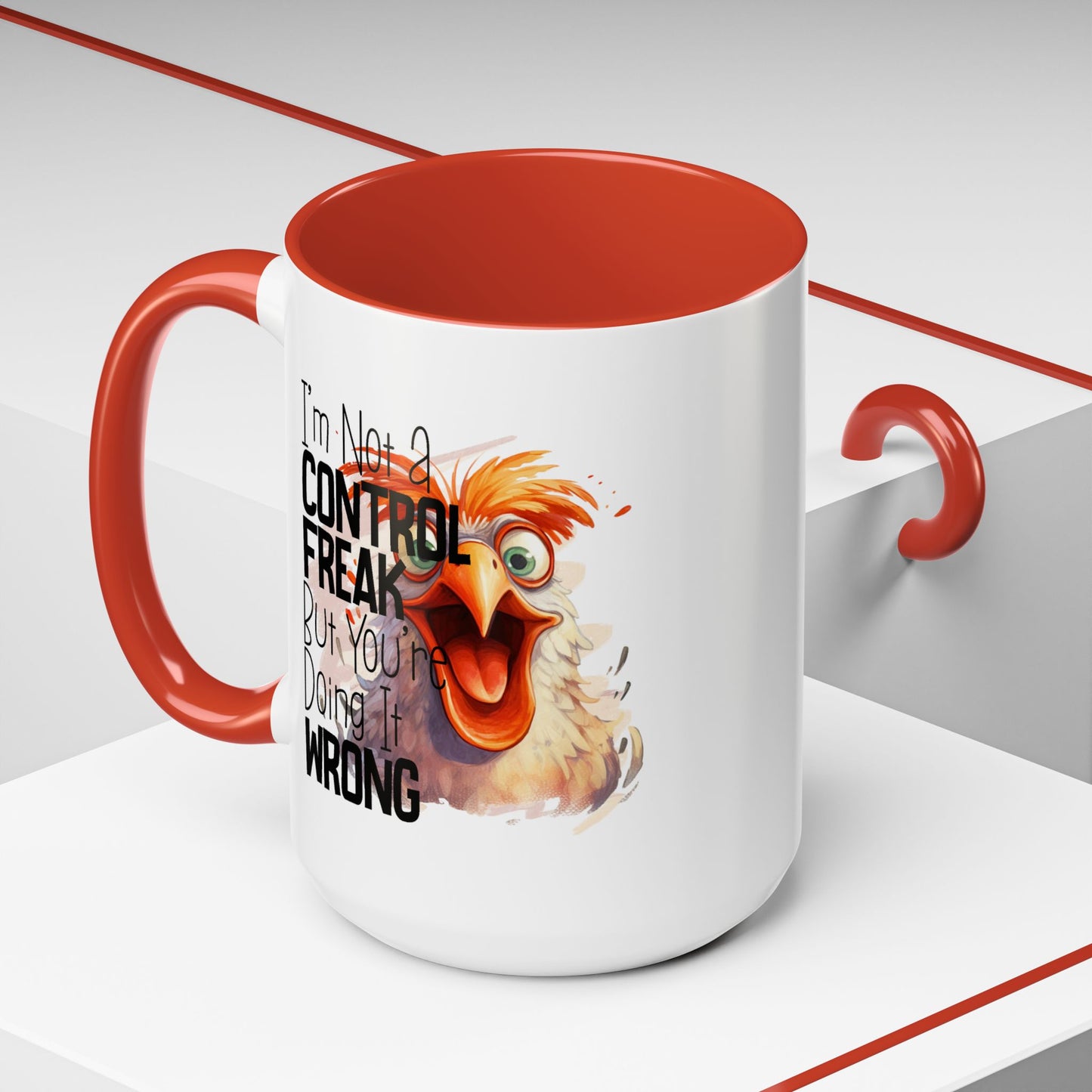 Humor Mug - I'm Not a Control Freak