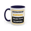 Humor Mug - Warning Selective Hearing