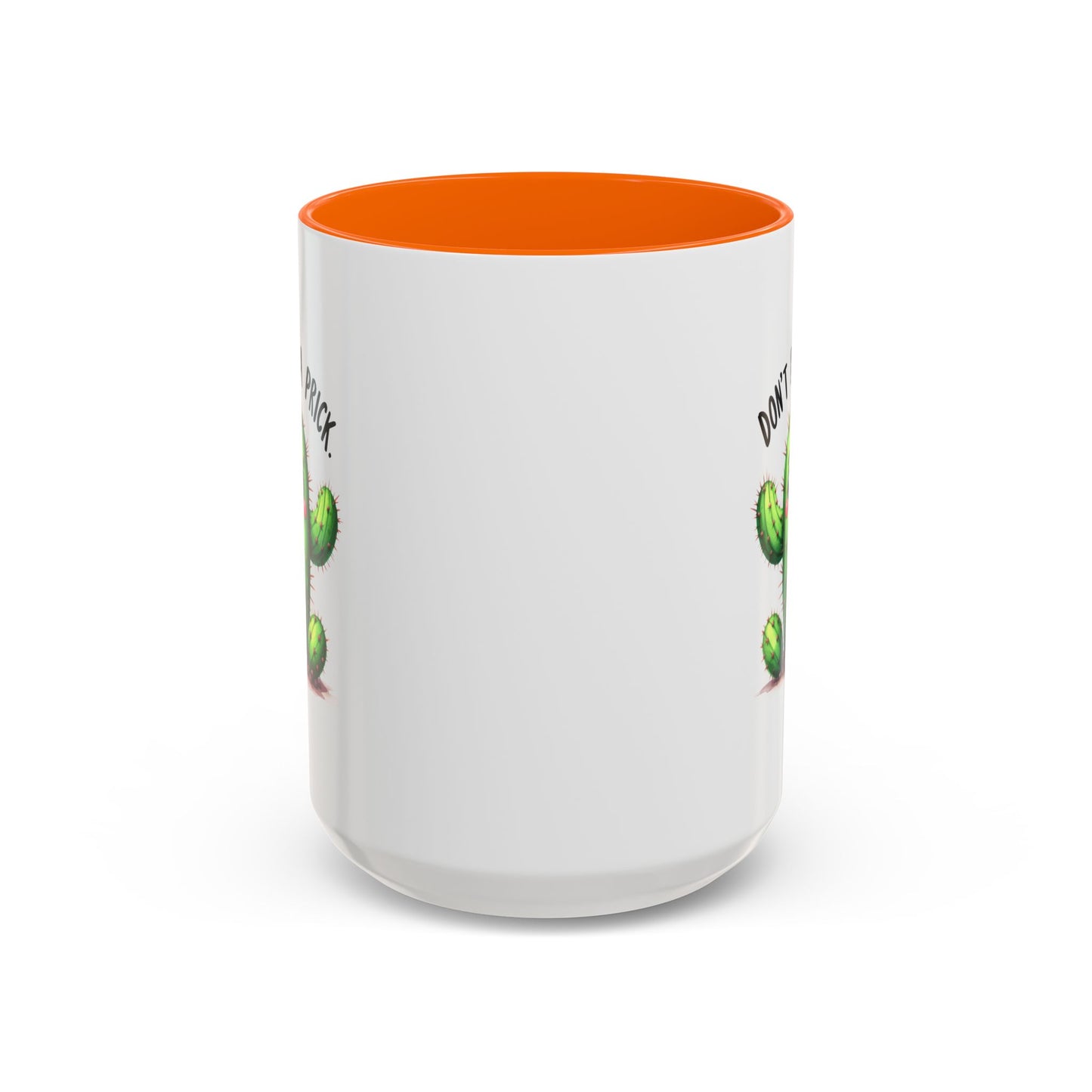 Humor Mug - Don't Be a Prick