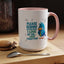Office Mug - Please Remind Me