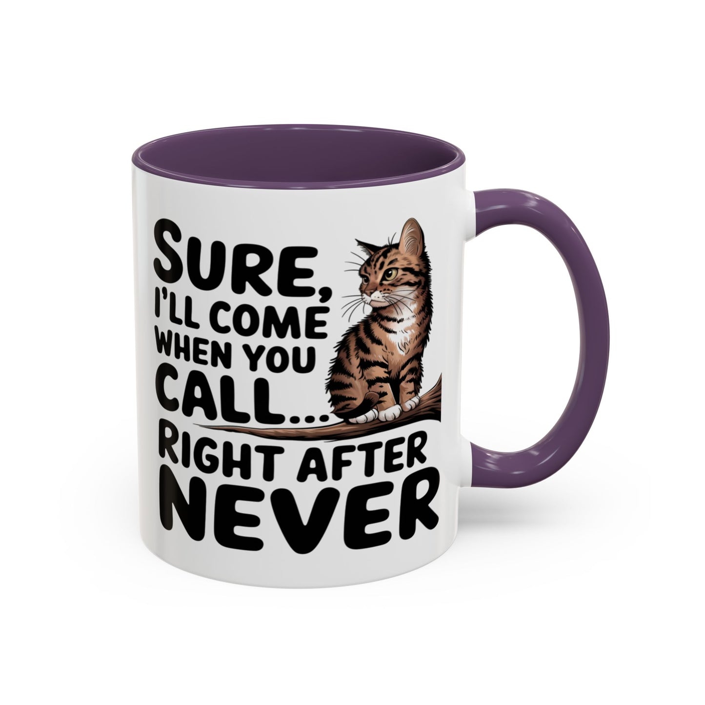 Animal Mug - Sure I'll Come When You Call