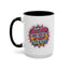 Humor Mug - Sarcasm Just One of My Many Talents