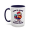 Humor Mug - Today's Advice Don't Be A Peckerhead