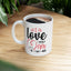 Mother's Day Mug - I Love You Mom
