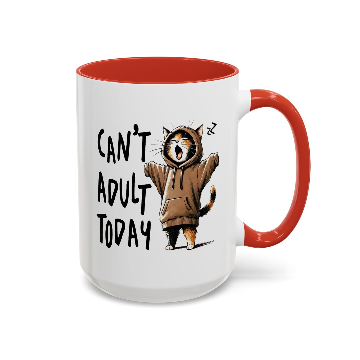 Humor Mug - Can't Adult Today