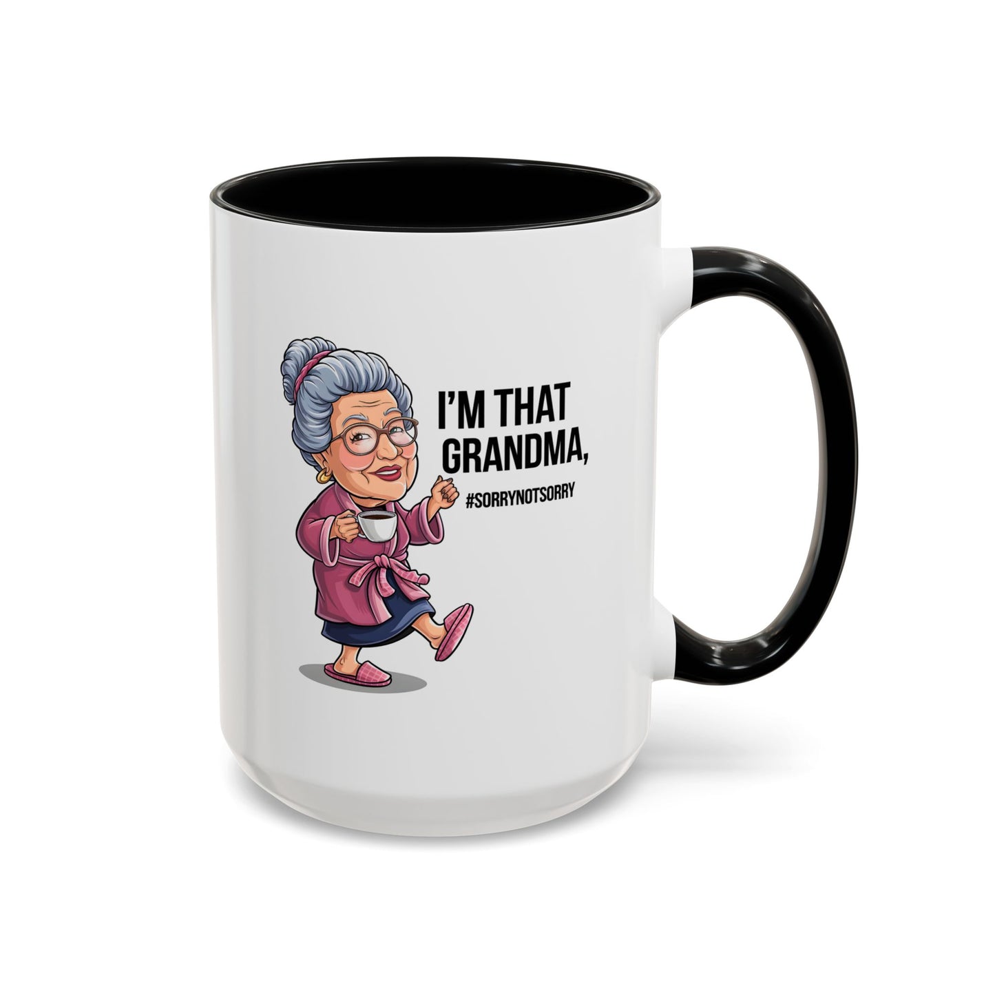 Humor Mug - I'm That Grandma
