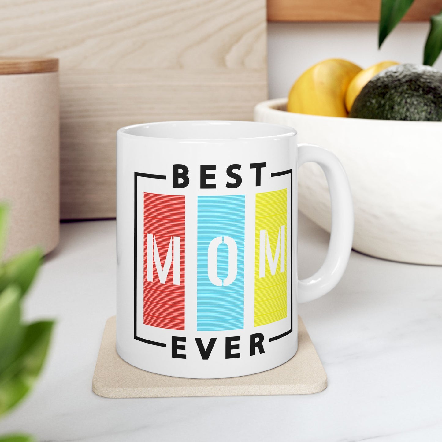 Mother's Day Mug - Best Mom Ever Sign