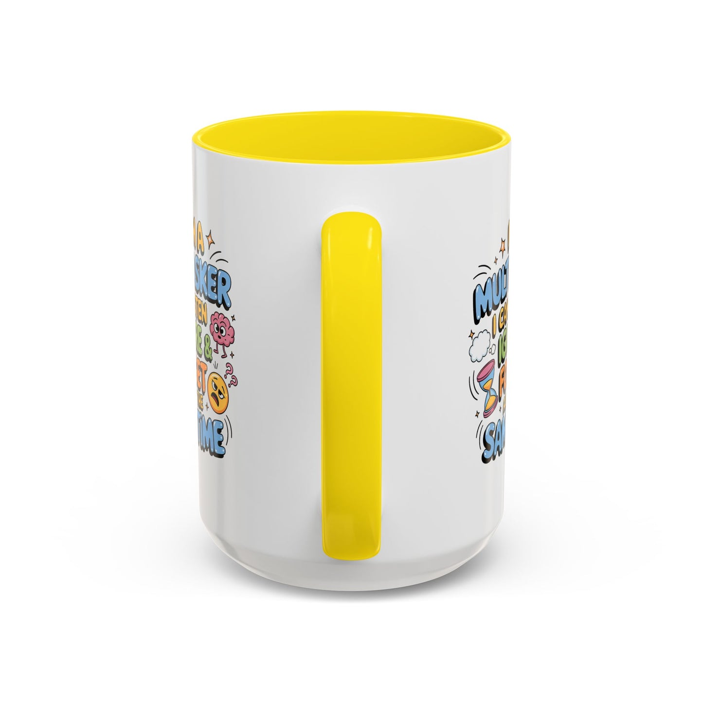 Humor Mug - I Am a Multitasking