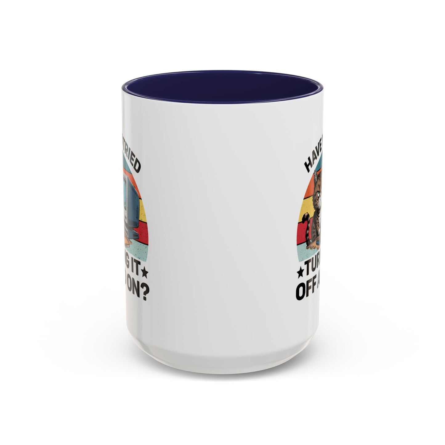Office Mug - Have You Tried
