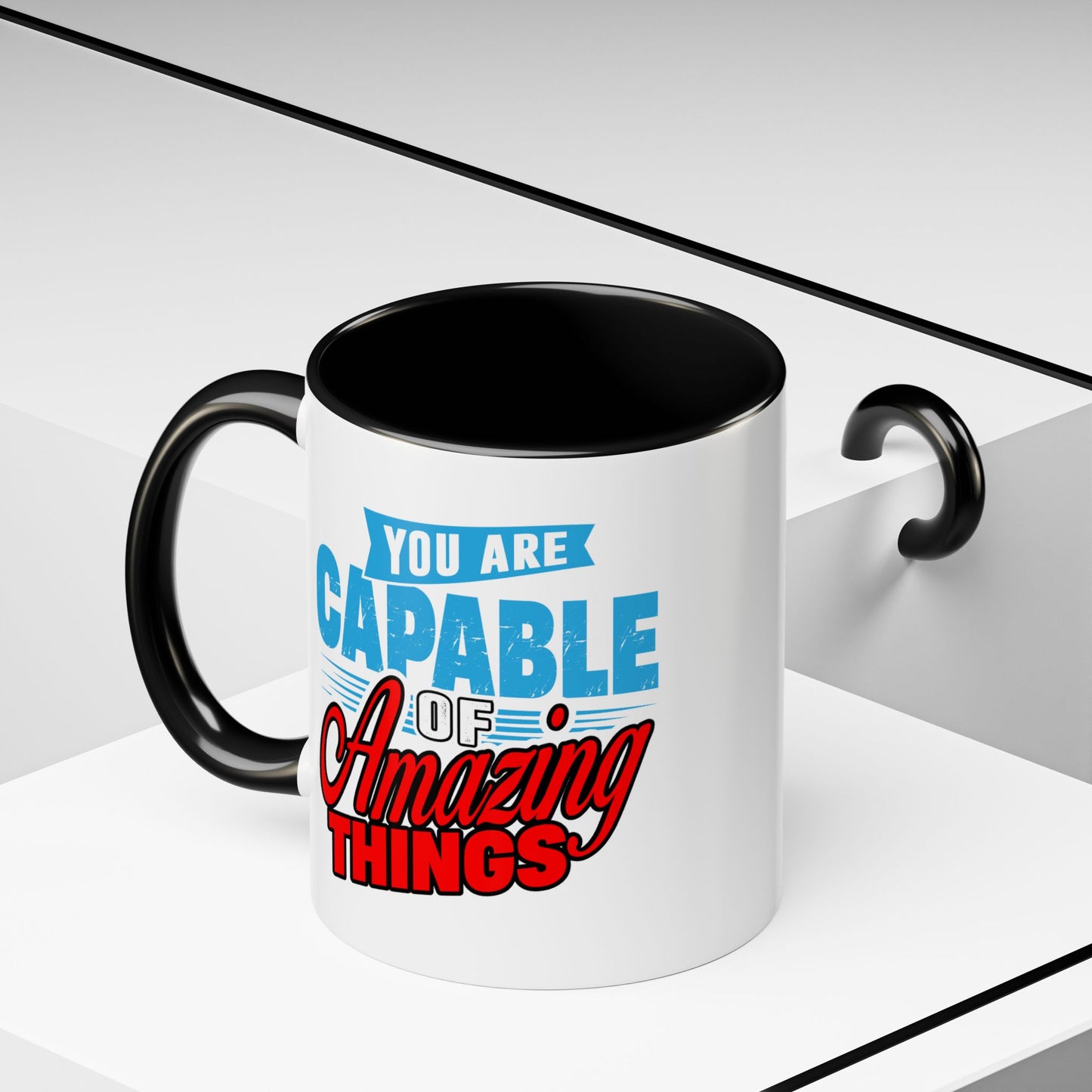 Motivation Mug - You Are Capable of Amazing Things