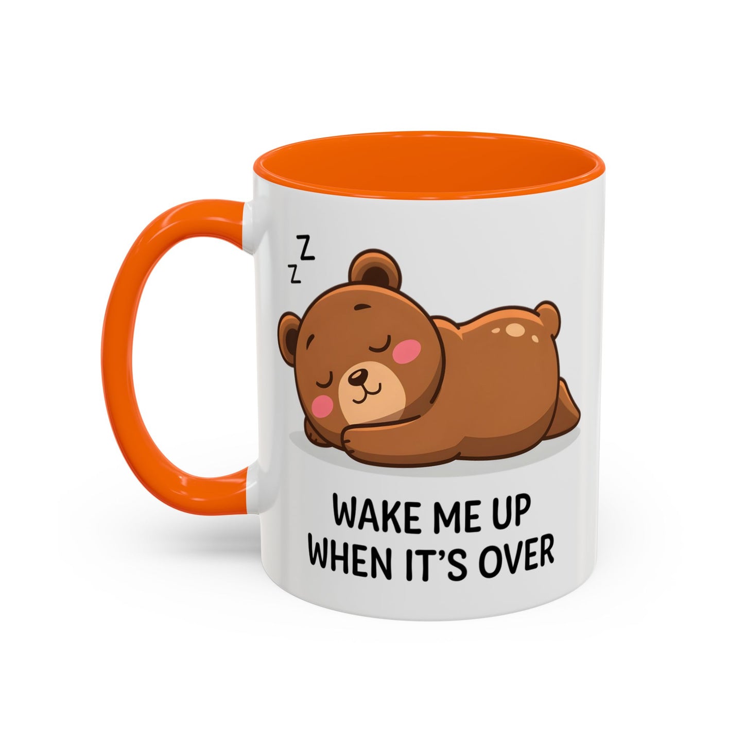 Humor Mug - Wake Me Up When It's over