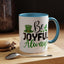 Wellness Mug - Be Joyful Always