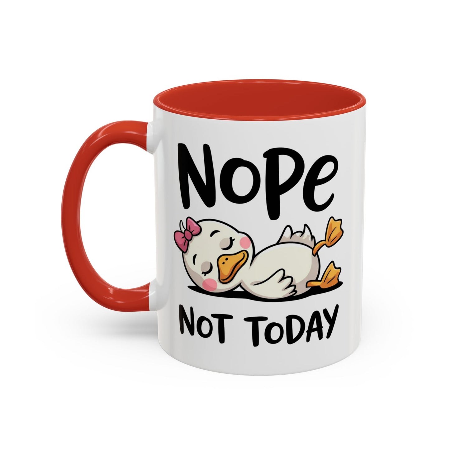 Humor Mug - Nope Not Today
