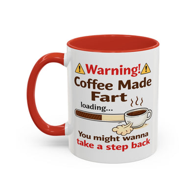 Humor Mug - Warning Coffee Made Fart