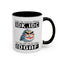 Humor Mug - Just So We're Clear