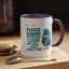 Office Mug - Please Remind Me