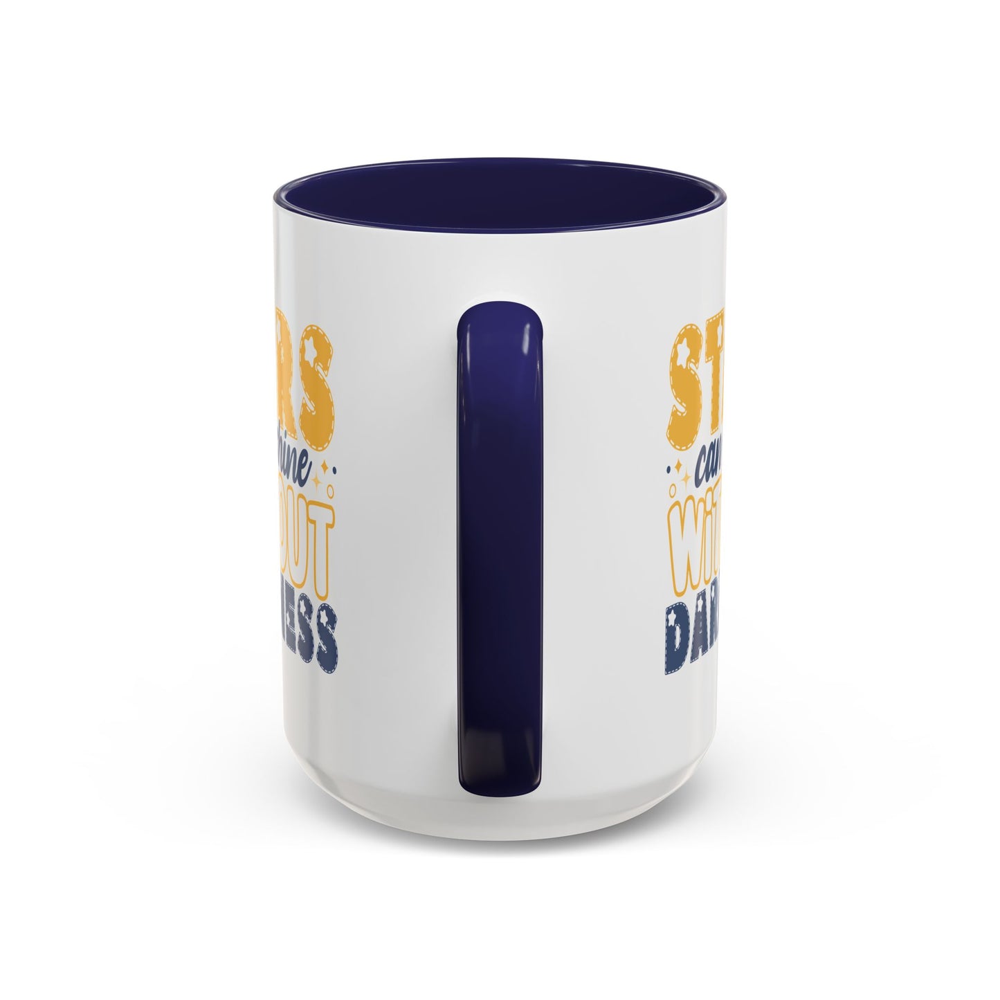 Motivation Mug - Stars Can't Shine Without Darkness
